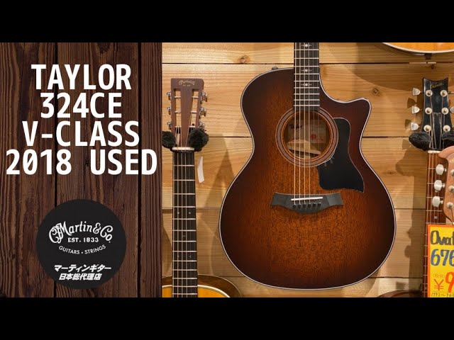 Taylor 324ce V-Class 【2018年製 美品中古】 【ES2ピックアップ搭載