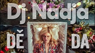 DJ Nadja - Děda (OFFICIAL VIDEO)
