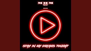 Stay In My Dreams Tonight