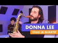 Chad LB - Donna Lee (Charlie Parker/Miles Davis)