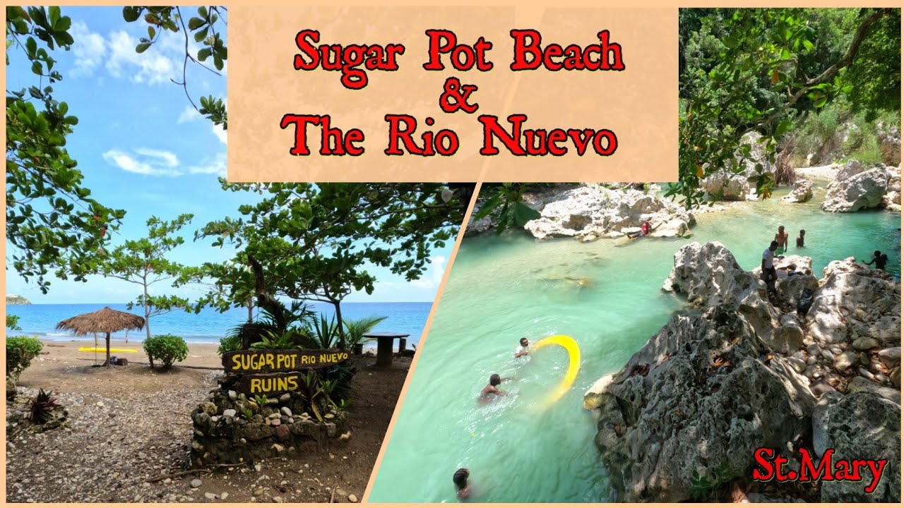 Sunday visit to Sugar Pot Beach & Rio Nuevo in St.Mary