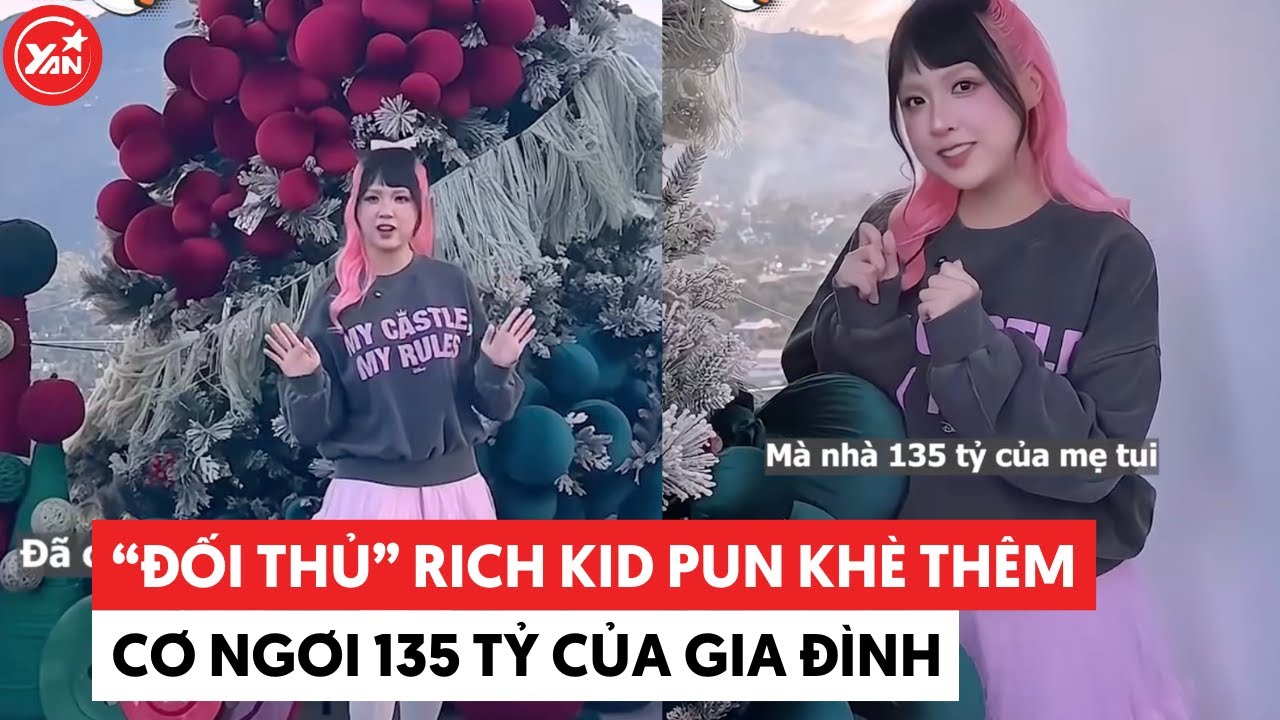 “Đối thủ” rich kid Pun “khè” thêm cơ ngơi 135 tỷ của gia đình, vung thêm 27 triệu làm cây thông Noel