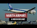 Narita Airport: A Hub in Decline? (Asia's Air Hubs)