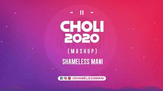 Choli Ke Peeche Kya Hai 2020 - Shameless Mani Mashup | Full Song