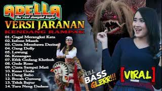 ADELLA TERBARU 2023 - SPESIAL VERSI JARANAN FULL ALBUM DANGDUT JARANAN - full bass glerr!!!