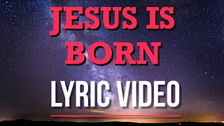 Mike Malagies - Jesus Is Born Lyric Video