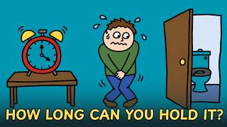 How Long Can You Actually Hold Your Pee?