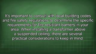 Suspended Ceiling Transformer Installation NEC Compliance Explained