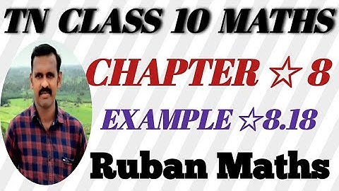 TN CLASS 10 MATHS | EXAMPLE 8.18 | CHAPTER. 8 | STATISTICS & PROBABILITY