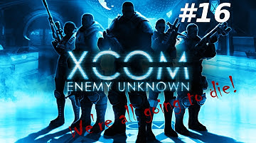X-COM: Enemy Unknown - Normal Ironman - Part 10