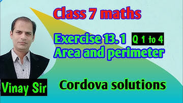 Class 7 | area and perimeter | exercise 13.1 | cordova solutions | vinay sir