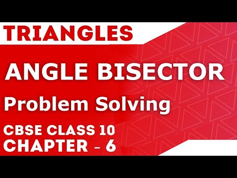 Triangles | Angle Bisector of a Triangles | Problem Solving | Class 10 | Letstute CBSE