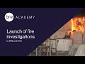 Launch of fire investigations by BRE and FIUK
