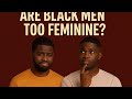 “Are Modern Men Becoming Too Feminine?”
