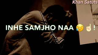 Mere. aAshq Keh Rehe. Hai Meri Kahani in hai Samjho na Pani