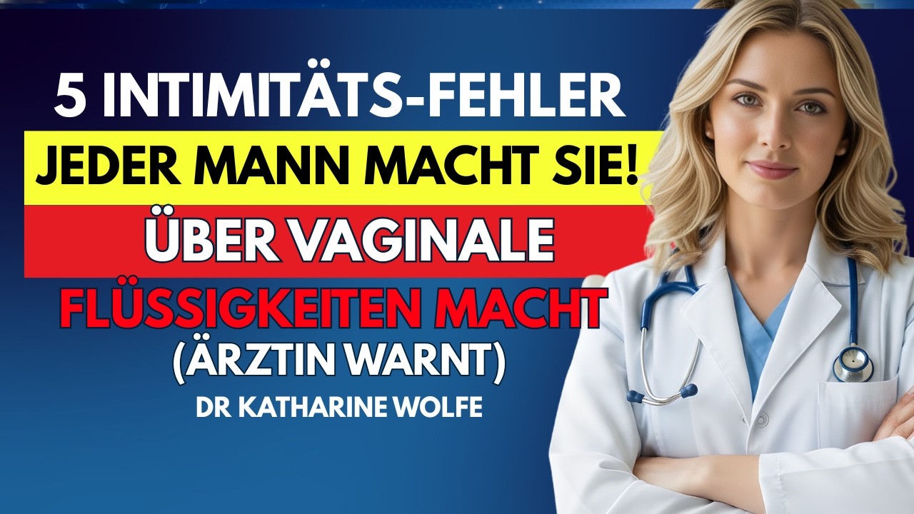 5 Intimitätsfehler, die *jeder Mann* über vaginale Flüssigkeiten macht (Ärztin erklärt)