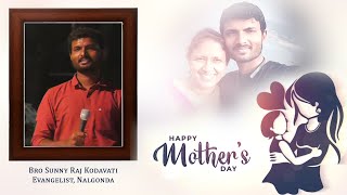 Happy Mother S Day Bro Sunny Raj Kodavati