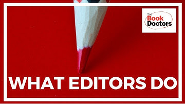 What Do Editors Do?