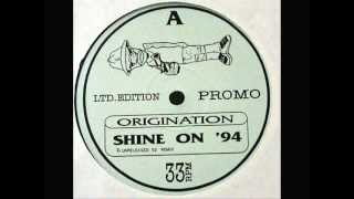Origination - Shine On (94 Remix)