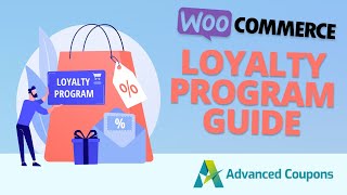 WooCommerce Loyalty Program Installation & Settings Guide by Advanced Coupons 1,075 views 11 months ago 31 minutes