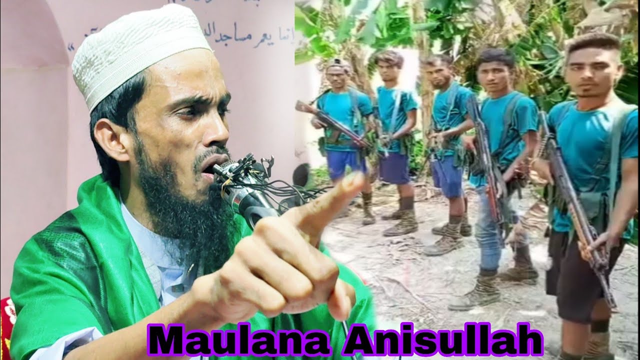 Maulana Anisullah Telling About Nobi Story And Jihad | Rohingya Waz Media 