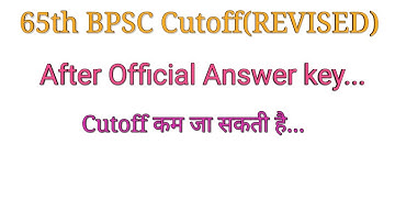 65th BPSC Prelims.. Revised cutoff After Official Answer key...