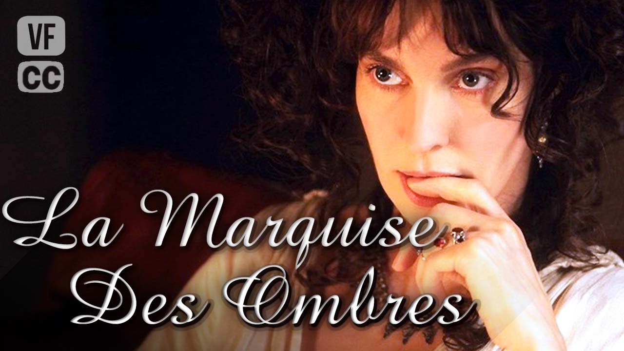 Маркиза Теней | с Анн ПАРИЛЬО и Николя БУШО | Телевизионный фильм | Историческая драма