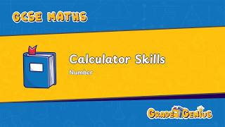 GCSE Mathematics | Calculator Skills | Explained + Revision Guide