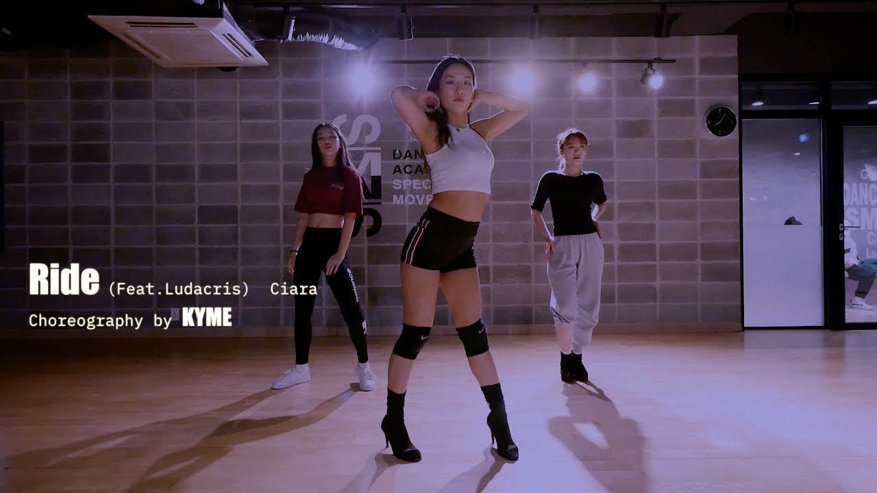 Ride (Feat.Ludacris) Ciara _ sm댄스아카데미 choreo class - YouTube