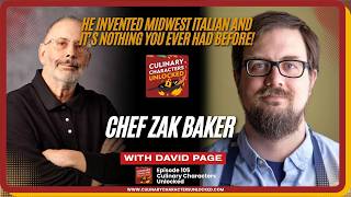 Zak Baker | Cooking in Milwaukee the Way They Really Do in Italy | Culinary Characters Unlocked