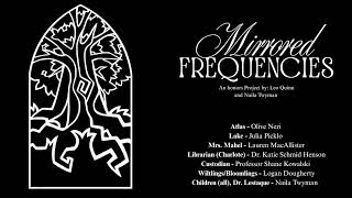 Mirrored Frequencies: Episode 1