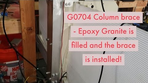 G0704 cnc mill - column brace part 2 of 3 - Epoxy granite filled and bolted up!