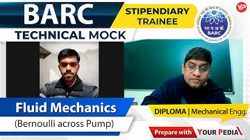 Fluid Mechanics Mock Interview for BARC Stipendiary Trainee | Interview Preparation with YourPedia