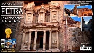 JORDANIA - PETRA “La ciudad dentro de la montaña”