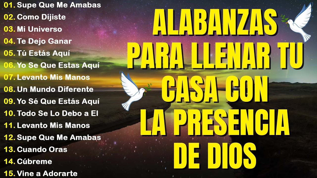 PODEROSAS ALABANZAS CRISTIANAS ADORACION 🙏 MUSICA CRISTIANA DE ADORACION PARA#musica