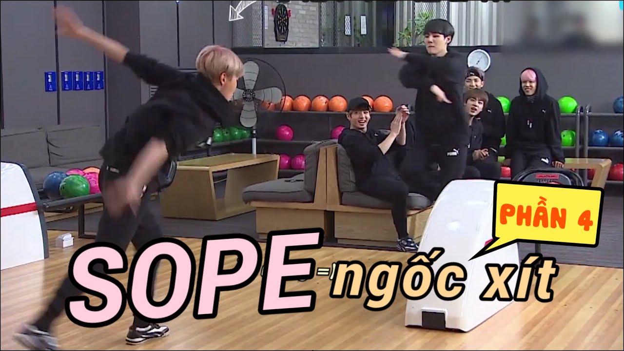 [SOPE moments] SOPE NGỐC XÍT #4
