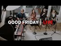 Church of Truth | Good Friday | Live