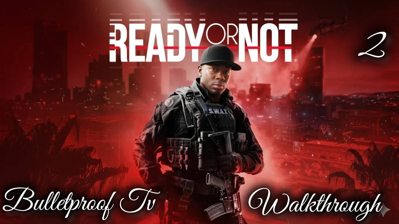 Ready or Not Walkthrough Part 2 - YouTube