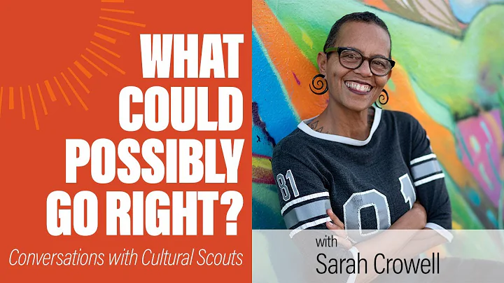 Sarah Crowell | What Could Possibly Go Right?