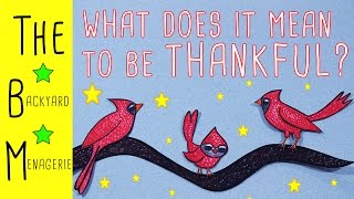 What Does it Mean to Be Thankful? (FOR KIDS!)