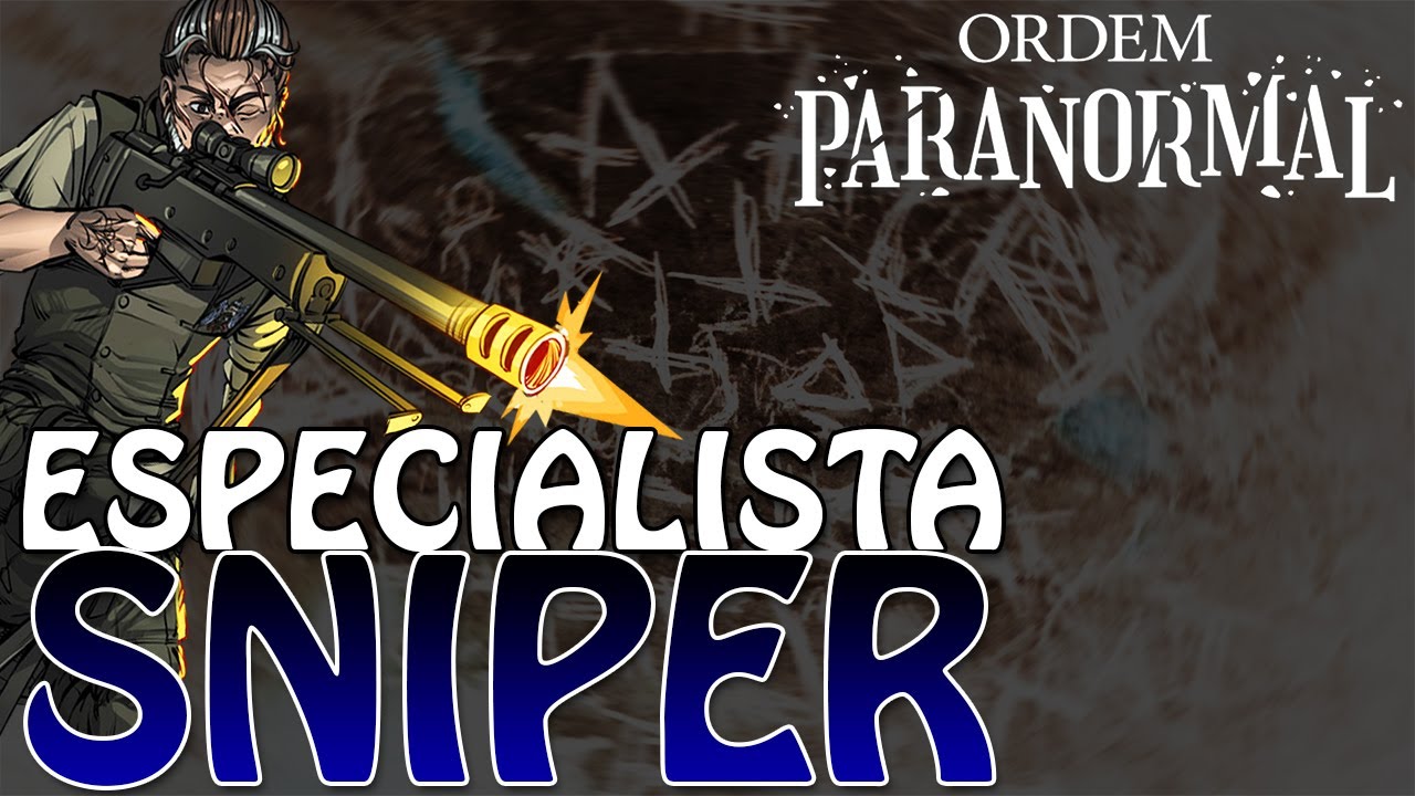 FICHA DE SNIPER - ORDEM PARANORMAL RPG