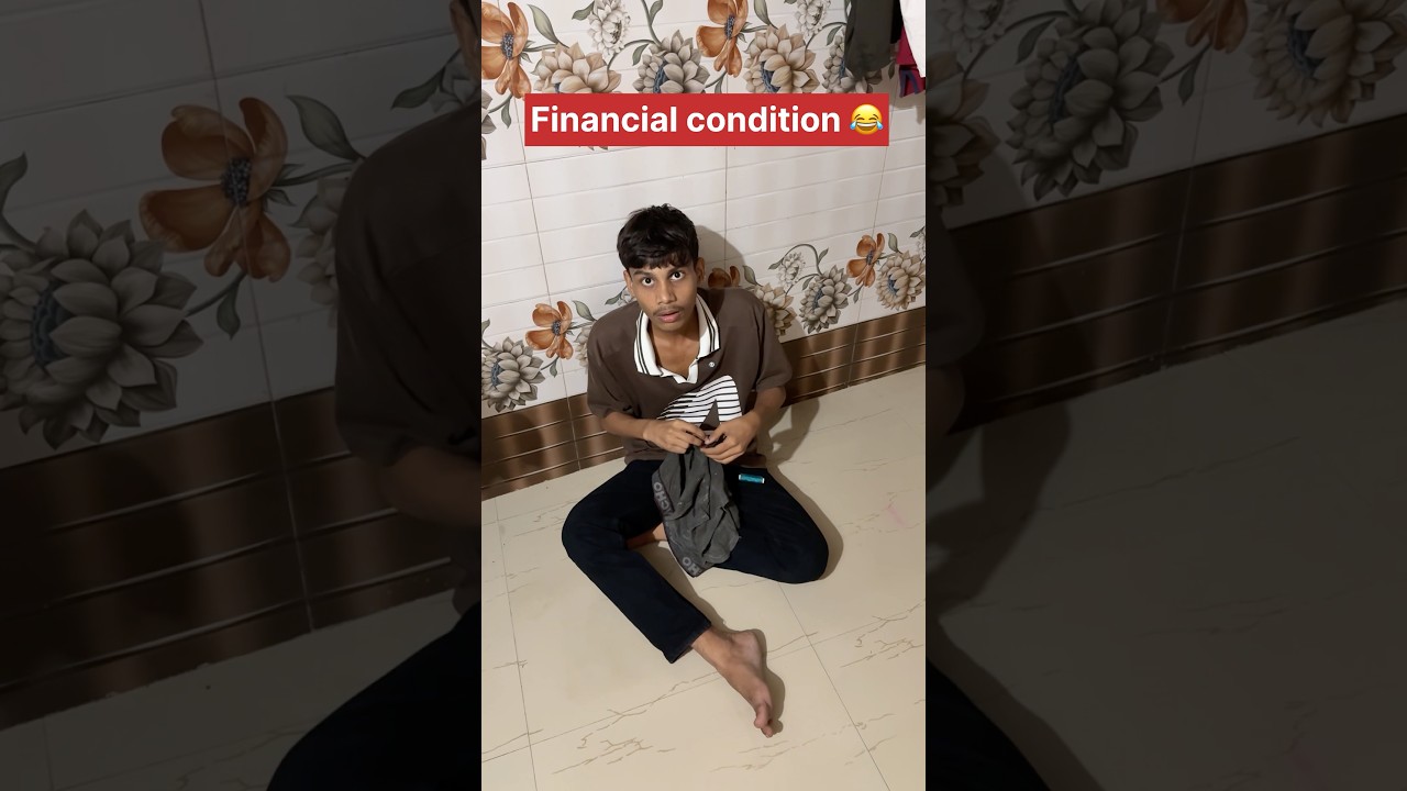 Financial condition 😂 #shorts #financial #boysthings #relatable #memes #viral