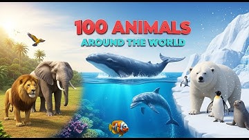 100 Animals for Kids | Learn Wild, Sea, Forest & Desert Animal Names Around the World