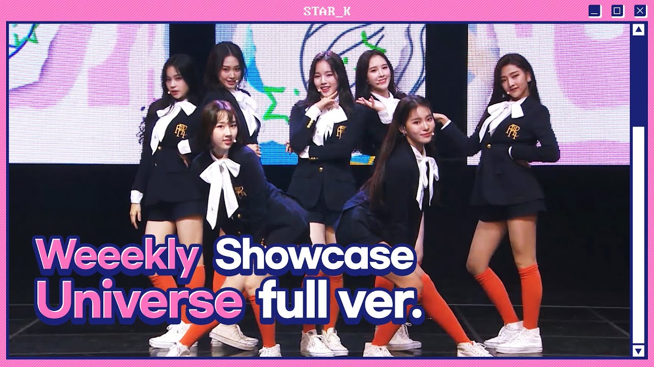 Weeekly (위클리) - Universe (Stage full ver.)