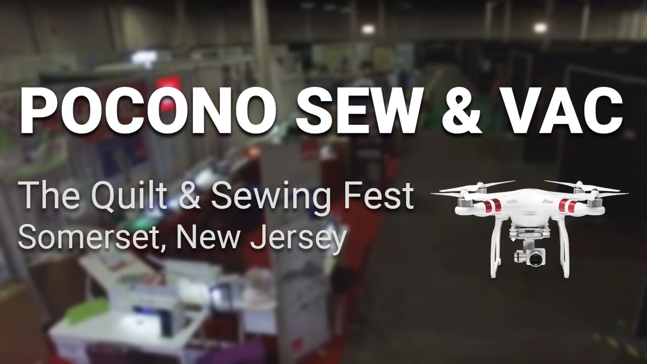 Pocono Sew & Vac at NJ Quilt Fest - YouTube