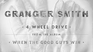 Granger Smith - 4 Wheel Drive (Official Audio)
