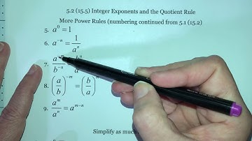 Section 5.2 Integer Exponents and Quotient Rule (Part 1 of 3)