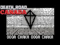 OOGA CHAKA OOGA CHAKA | Death Road to Canada event guide