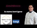 Mounir Hassan 2020 Ia Mama Bent Jara يا ماما بنت لجارة 