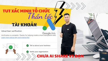 Tut Xác Minh Tổ Chức Tài Khoản Google Ads Siêu Tốc Không Cần Giấy Phép Kinh Doanh | Đắc Thành MMO